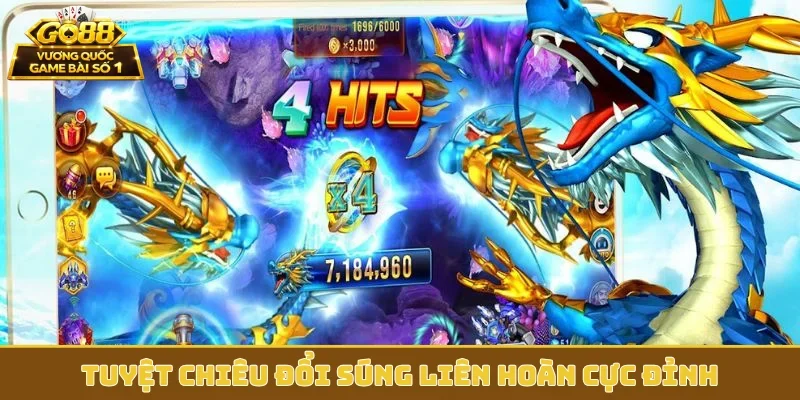 Tuyệt chiêu đổi súng liên hoàn cực đỉnh